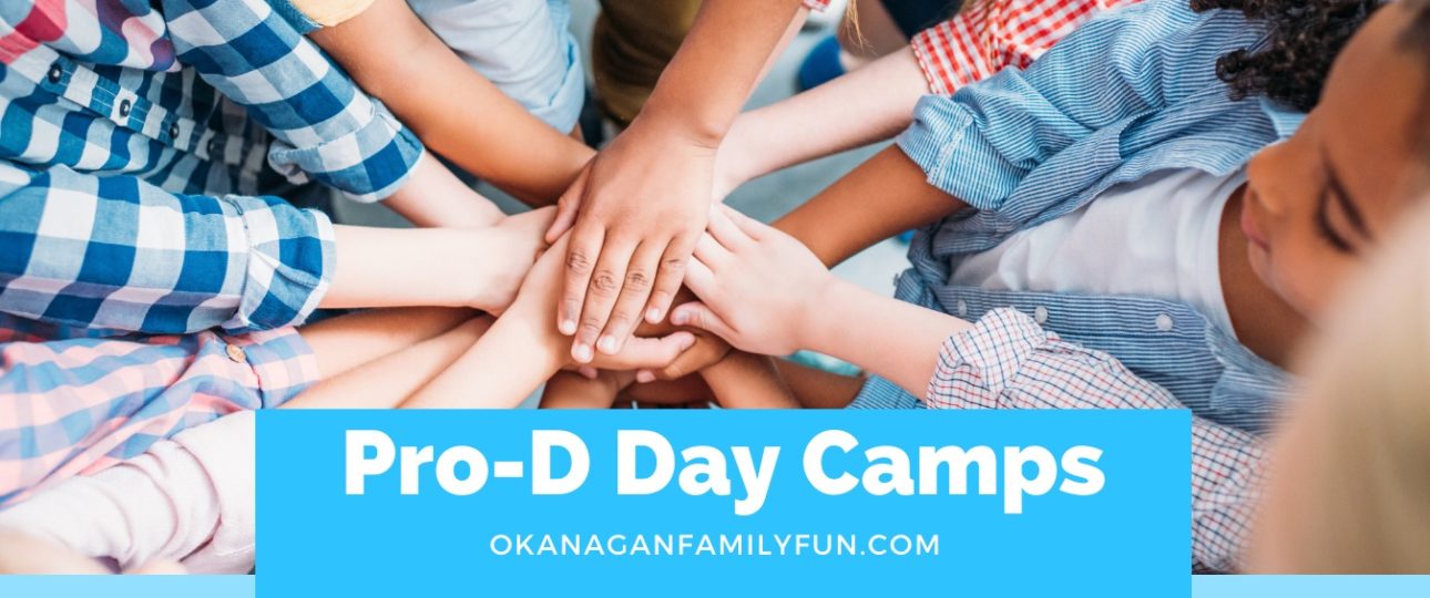 2023/2024 ProD Day Camps Okanagan Family Fun