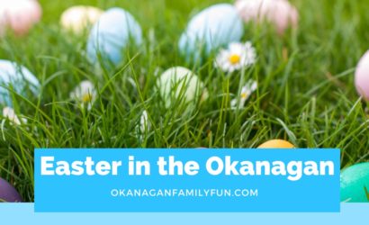 Easter in the Okanagan - Okanagan Family Fun