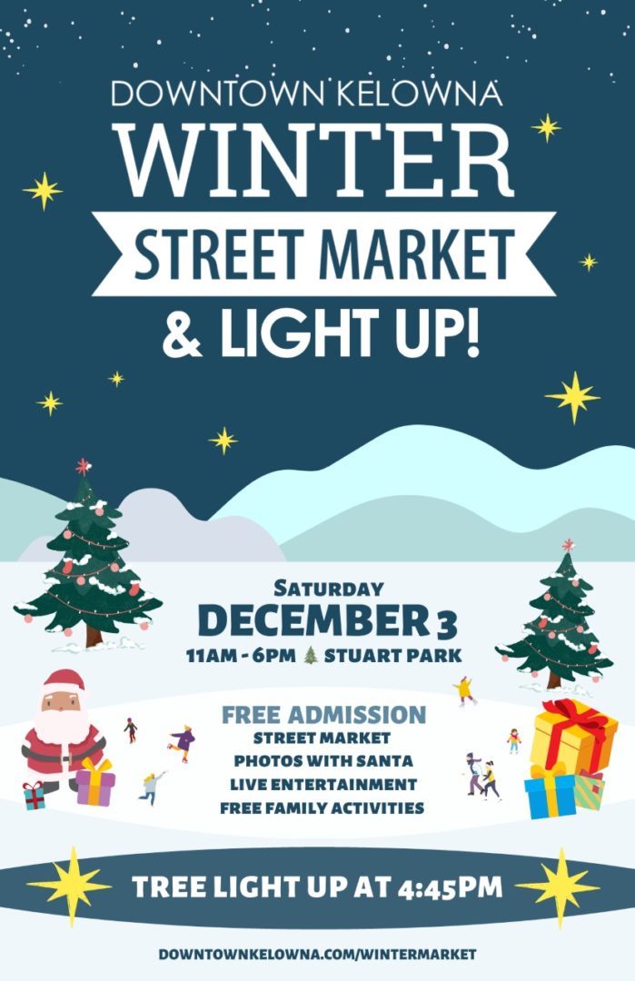Winter Street Market and Light Up - Downtown Kelowna
