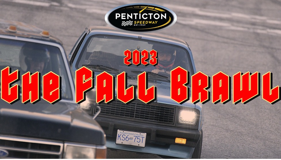 The Fall Brawl - Penticton Speedway