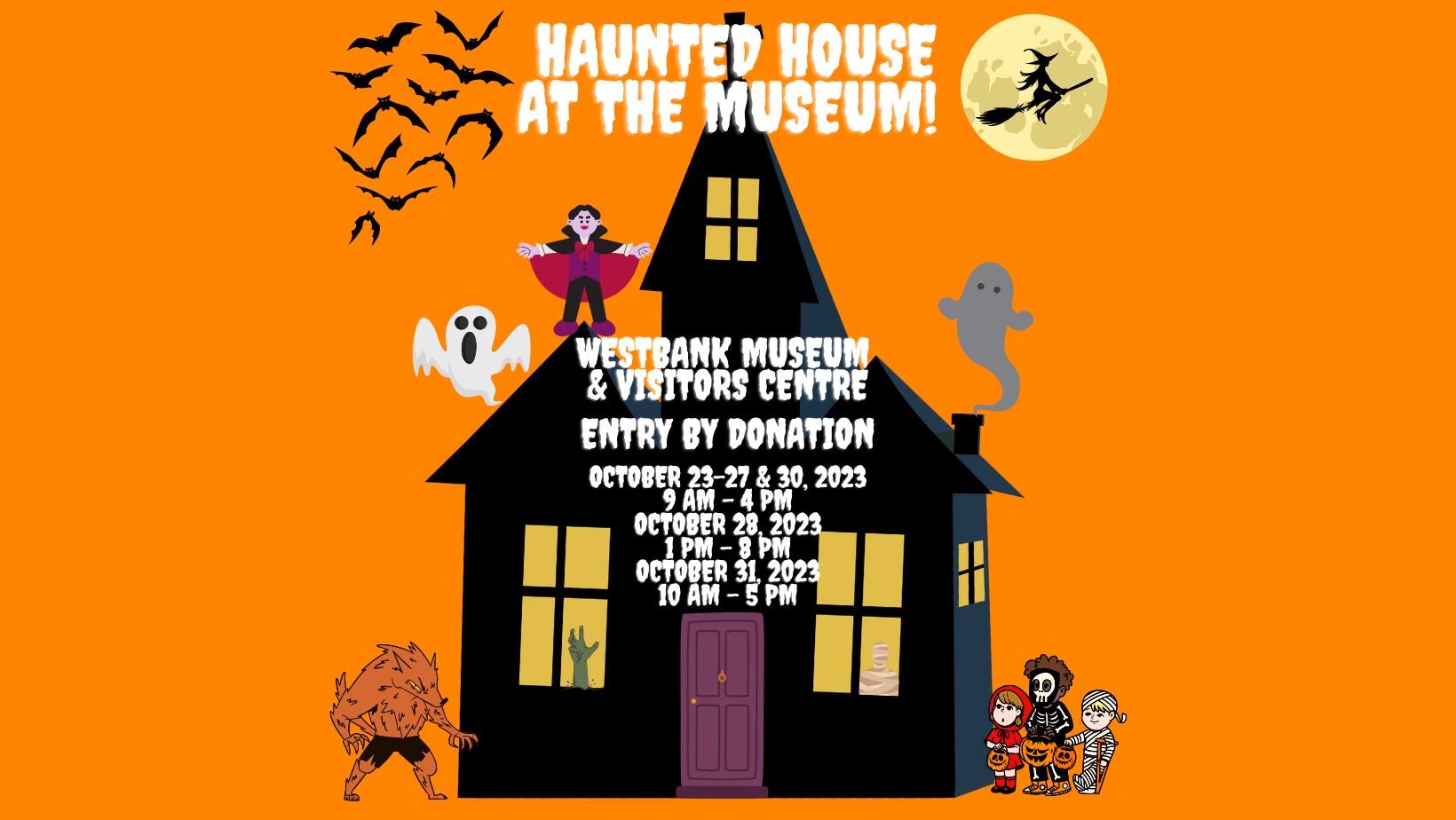 Haunted House at the Museum - West Kelowna