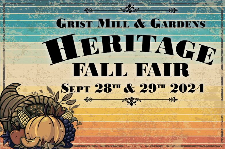 Grist Mill and Gardens Fall Fair - Keremeos