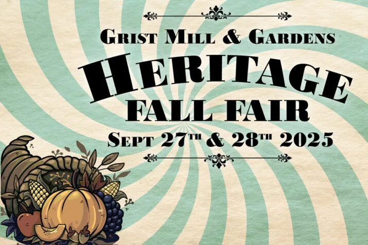 2025 Grist Mill & Gardens Heritage Fall Fair - Keremeos