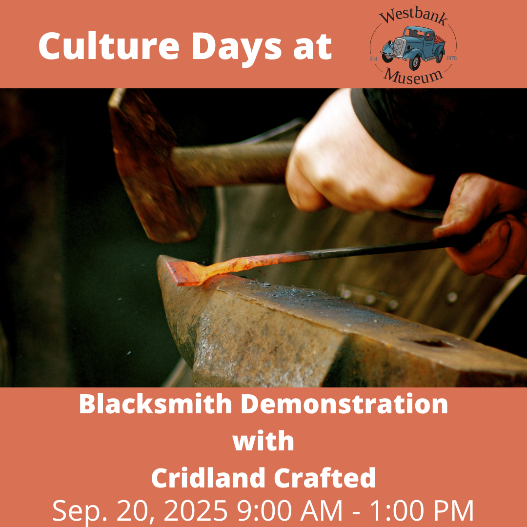 Culture Days Blacksmithing Demonstration – West Kelowna Culture Days Blacksmithing Demonstration - West Kelowna