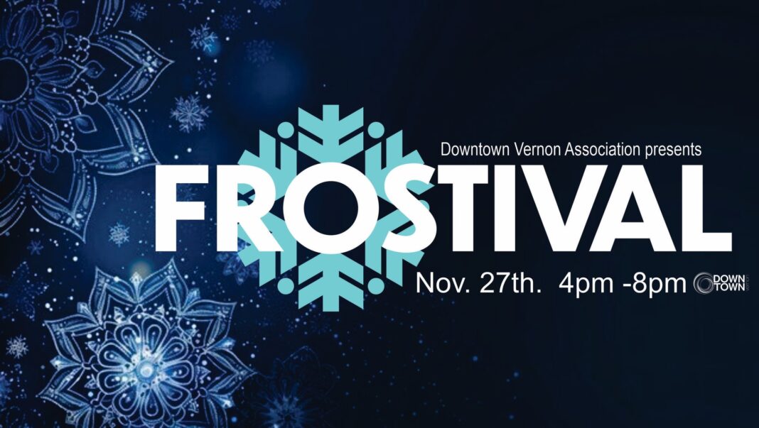 2025 FROSTIVAL - Downtown Vernon