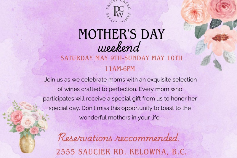 Mother's Day Weekend at Priest Creek